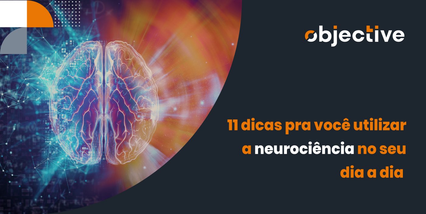 Desenho de um cérebro com símbolos ao seu redor e ao lado a escrita "Onze dicas para você utilizar a Neurociência no dia a dia"