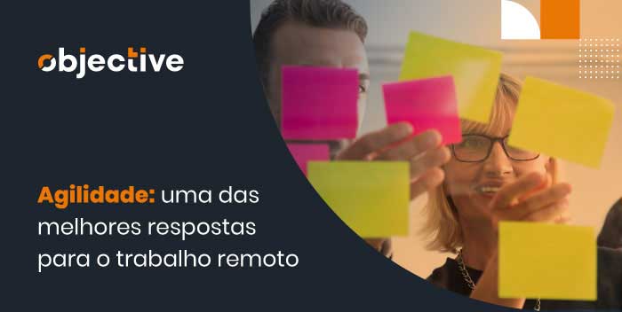 Pessoas mexendo em post-its e ao lado a escrita "Agilidade: uma das melhores respostas para o trabalho remoto!"