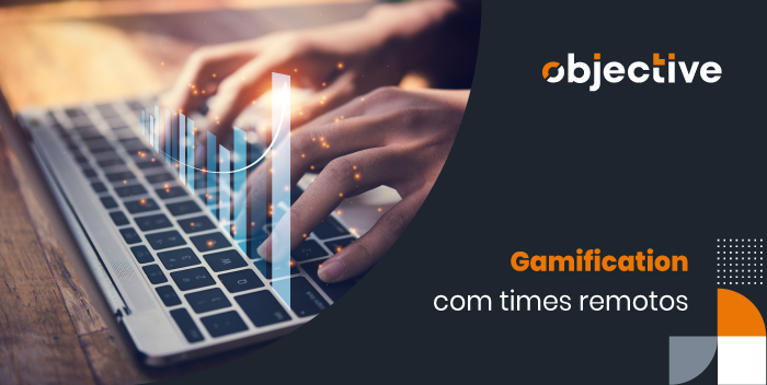 imagem de um teclado de computador e duas mãos digitando e um gráfico evolutivo subindo por cima, ao lado a frase: Gamificationd com times remotos