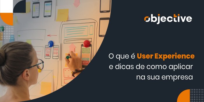 Pessoa desenhando em papel sobre a parede e a escrita "O que é User Experience e dicas de como aplicar na sua empresa"