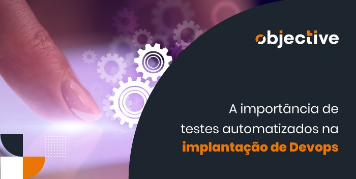 Desenho de uma engrenagem e ao lado a escrita "A importância de testes automatizados na implantação de DevOps"