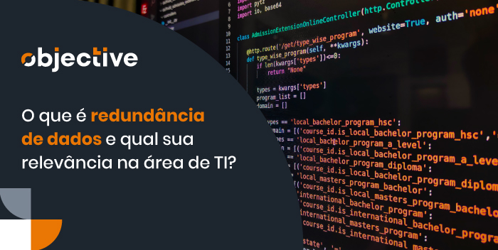 uma tela de computador com códigos de desenvolvimento de TI e ao lado o título do artigo "O que é redundância de dados e qual sua relevância na área de TI?"