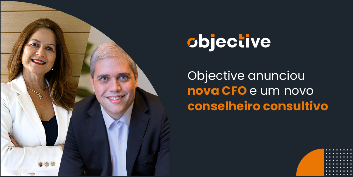 Objective agregar em governança corporativa com a chegada de Claudia Dantas como nova CFO e Jorge Sellmer como novo Conselheiro Consultivo