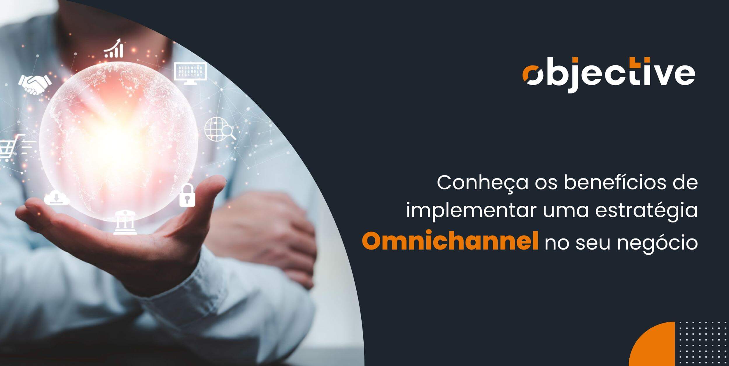 Omnichannel: como funciona e quais os principais benefícios?
