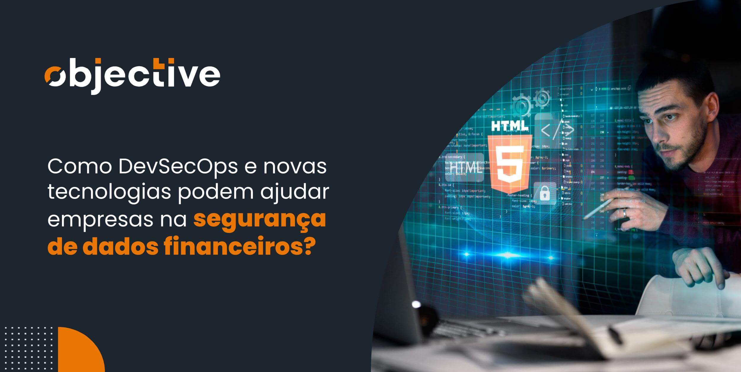 Segurança de dados financeiros: aplicação da cultura DevSecOps