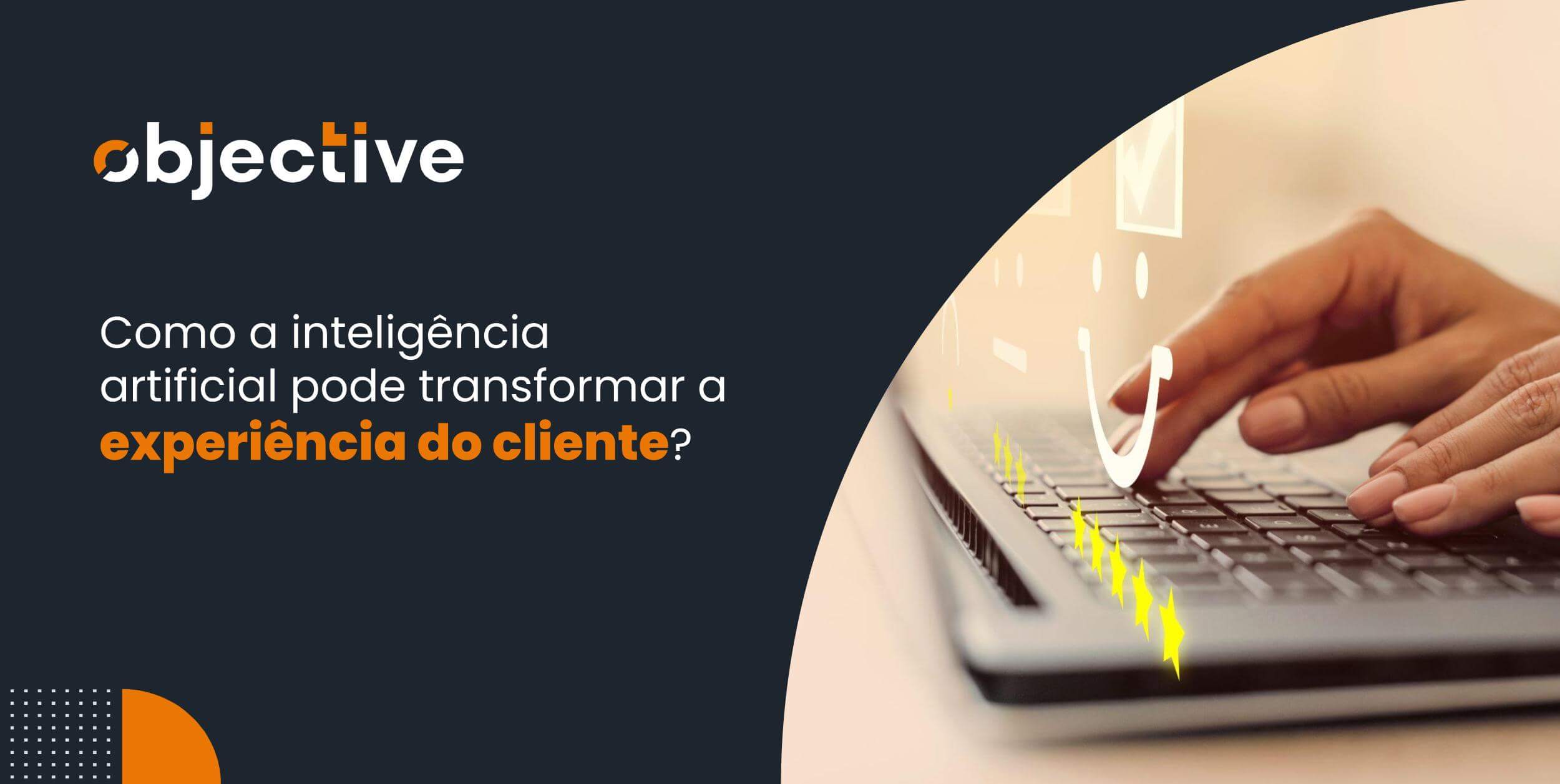 IA e experiência do cliente: caminhos no mercado pós-digital
