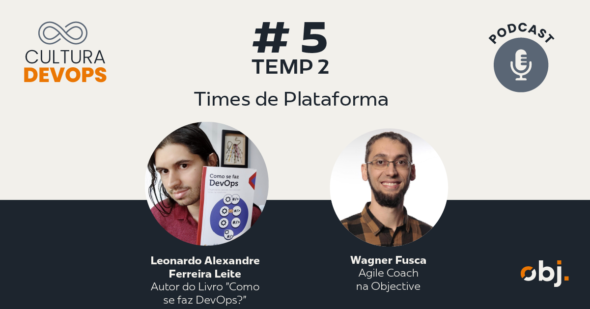 Podcast Cultura DevOps T2EP5 - Times de Plataforma